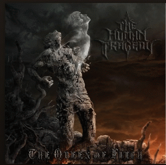 The Human Tragedy : The Queen of Filth